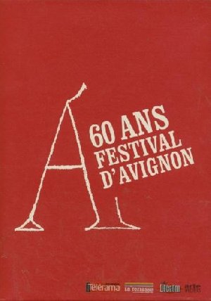 60 ans de Festival d'Avignon - 