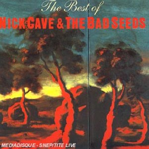 The Best of Nick Cave and The Bad Seeds - 