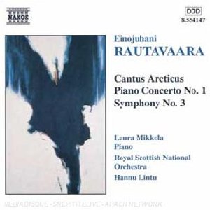 Cantus arcticus - Concerto pour piano nʿ 1 - Symphonie nʿ 3 - 