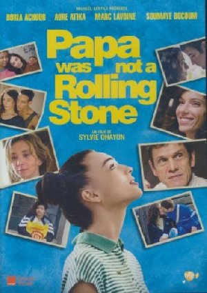 Papa was not a rolling stone - 