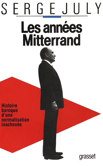 Années Mitterrand (Les) - 