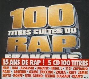 100 titres cultes du rap français 2011 - 