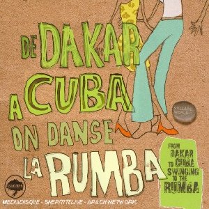 De Dakar à Cuba, on danse la rumba - 
