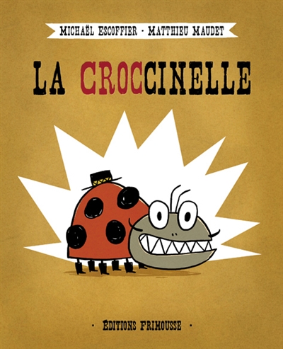 Croccinelle (La) - 