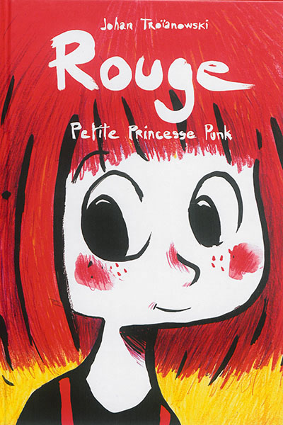Rouge, petite princesse punk - 