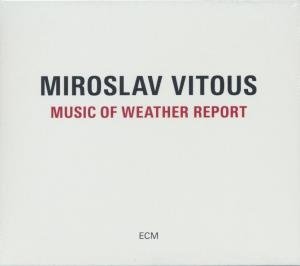 Music of Weather Report - 