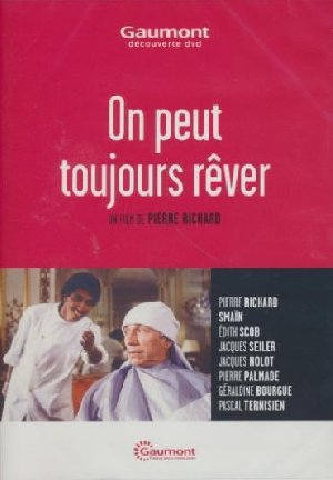 On peut toujours rêver - 
