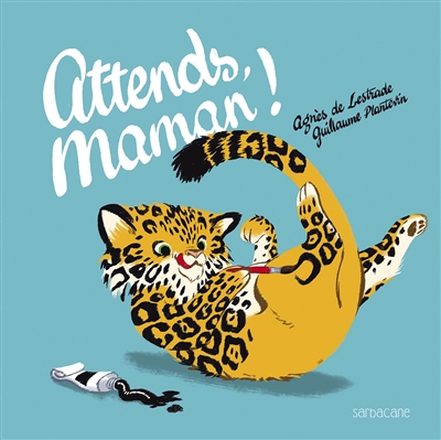Attends, maman ! - 