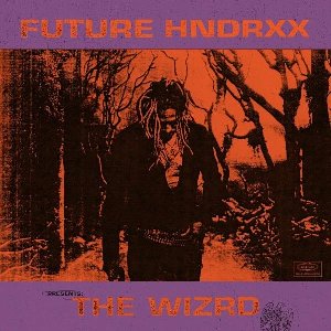 Future Hndrxx presents The WIZRD - 