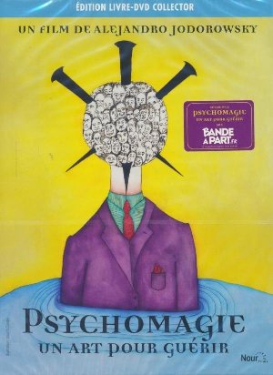 Psychomagie, un art pour guérir - 