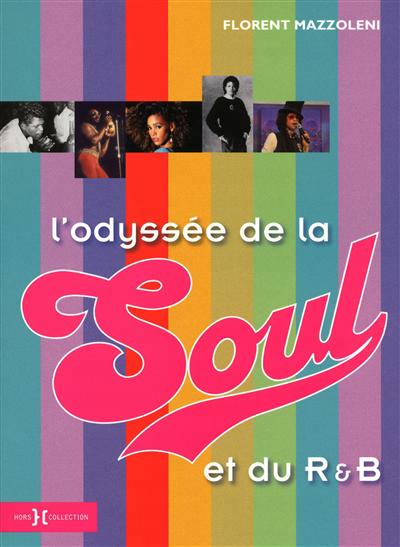 odyssée de la soul et du r&b (L') - 