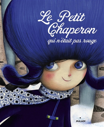 Petit Chaperon qui n'était pas rouge (Le) - 