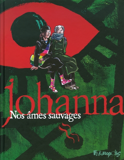 Nos âmes sauvages - 