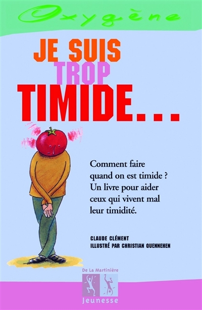 Je suis trop timide... - 