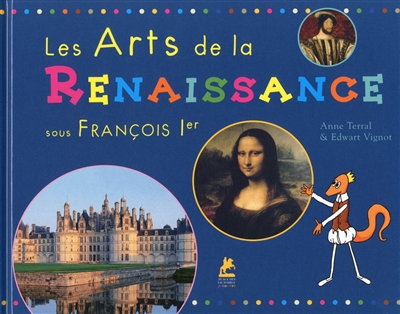 arts de la Renaissance sous François Ier (Les) - 