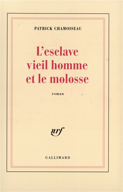 esclave vieil homme et le molosse (L') - 