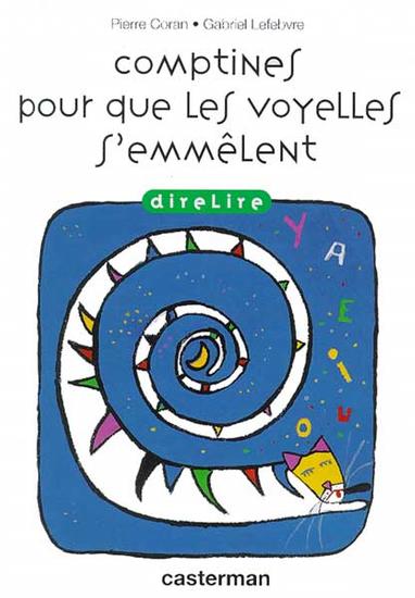 Comptines pour que les voyelles s'emmêlent - 