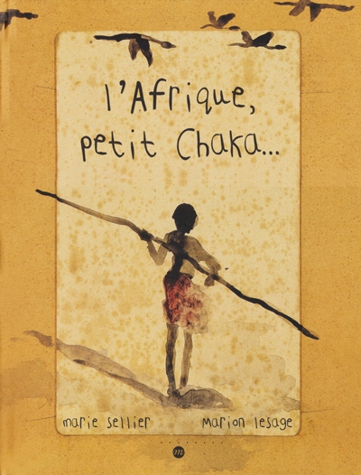 Afrique, petit Chaka... (L') - 