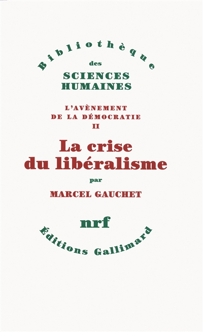 crise du libéralisme (La) - 