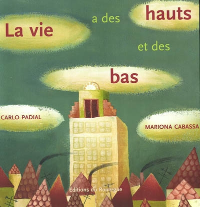 vie a des hauts et des bas (La) - 