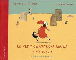 petit chaperon rouge a des soucis (Le) - 