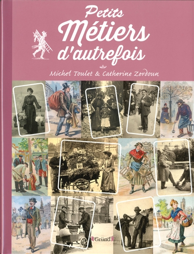 Petits métiers d'autrefois - 