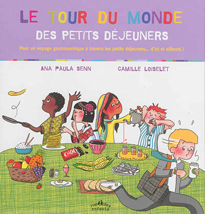 tour du monde des petits déjeuners (Le) - 