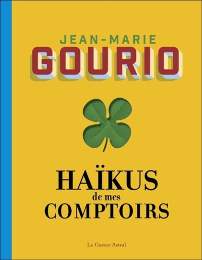 Haïkus de mes comptoirs - 