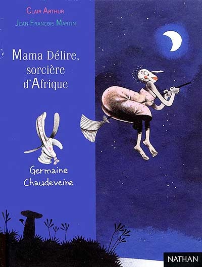 Mama délire, sorcière d'Afrique - 