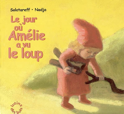 jour où Amélie a vu le loup (Le) - 