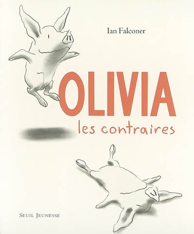 Olivia, les contraires - 