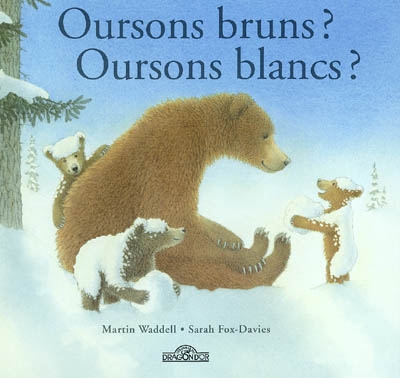 Oursons bruns ? Oursons blancs ? - 