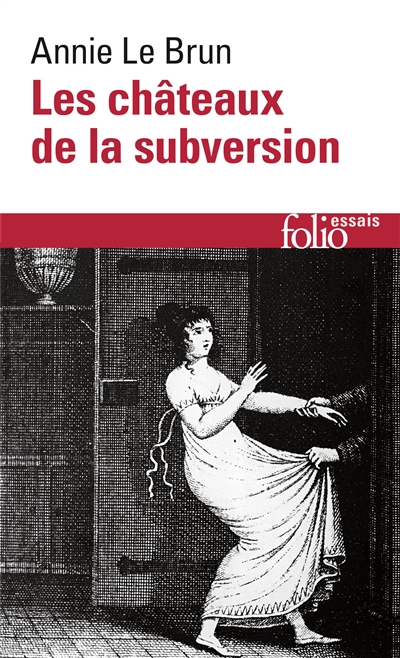 Châteaux (Les) de la subversion - 