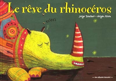 rêve du rhinocéros (Le) - 