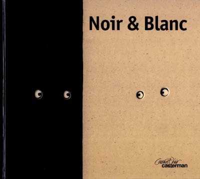 Noir et blanc - 