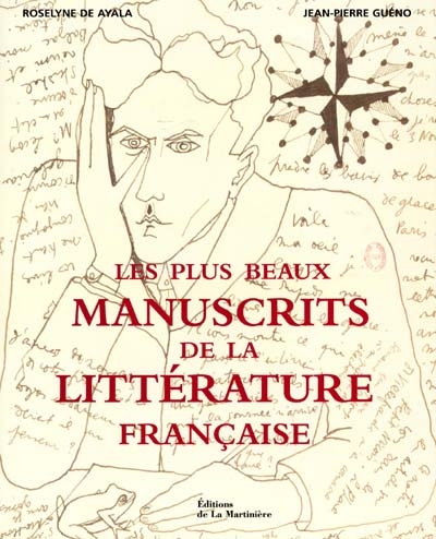 plus beaux manuscrits de la littérature française (Les ) - 