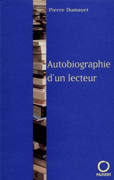 Autobiographie d'un lecteur - 