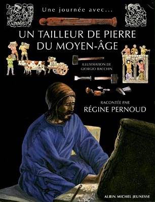 Un Tailleur de pierre du Moyen Age - 