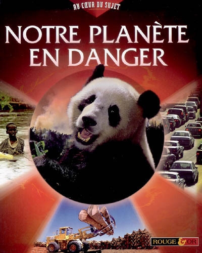 Notre planète en danger - 