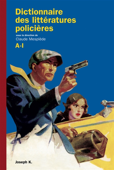 Dictionnaire des littératures policières - 