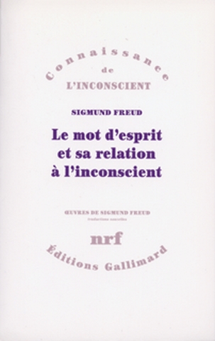 Mot d'esprit et sa relation à l'inconscient (Le) - 