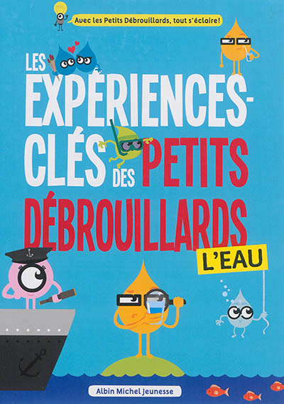 expériences-clés des petits débrouillards (Les) - 