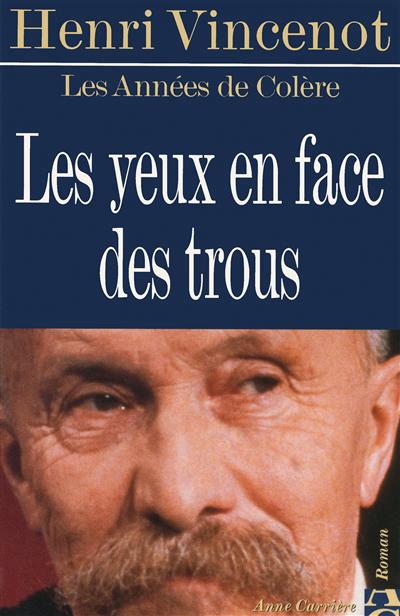 yeux en face des trous (Les ) - 