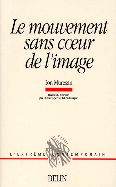 Mouvement sans coeur de l'image (Le) - 