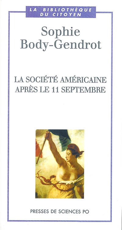 société américaine après le 11 septembre (La) - 