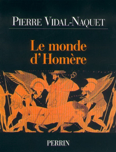 monde d'Homère (Le) - 