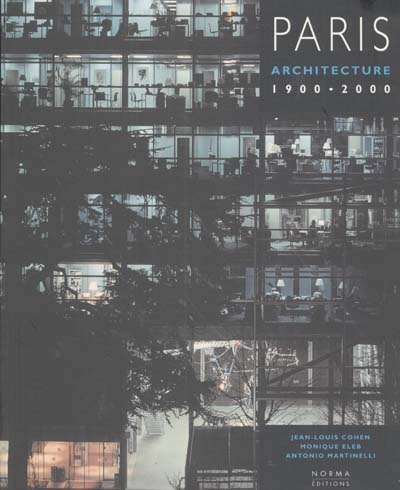 Paris : architecture : 1900-2000 - 