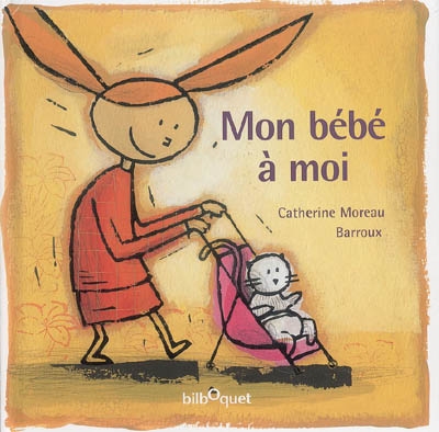 Mon bébé à moi - 