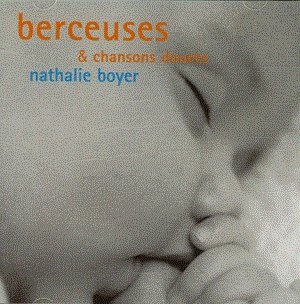 Berceuses et chansons douces - 