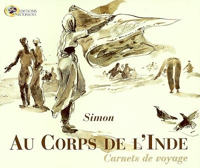 Au corps de l'Inde - 